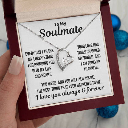 To My Soulmate  "Your Love Has Changed My World.." Zirconia Necklace