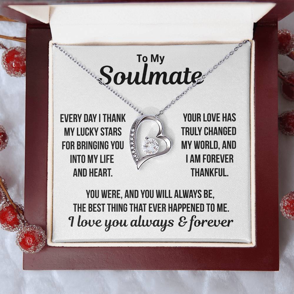 To My Soulmate  "Your Love Has Changed My World.." Zirconia Necklace
