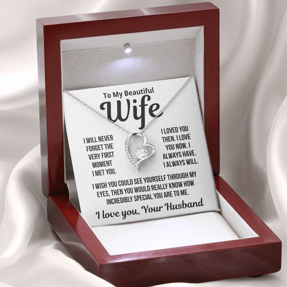 To My Wife "I Loved You Then I Love You Now...." Zirconia Necklace