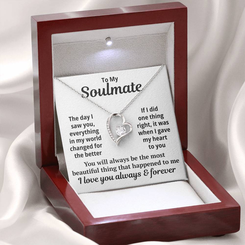 To My Soulmate  "My World Changed For The Better..." Zirconia Necklace