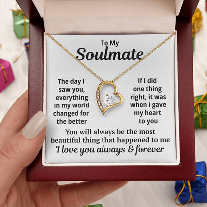To My Soulmate  "My World Changed For The Better..." Zirconia Necklace