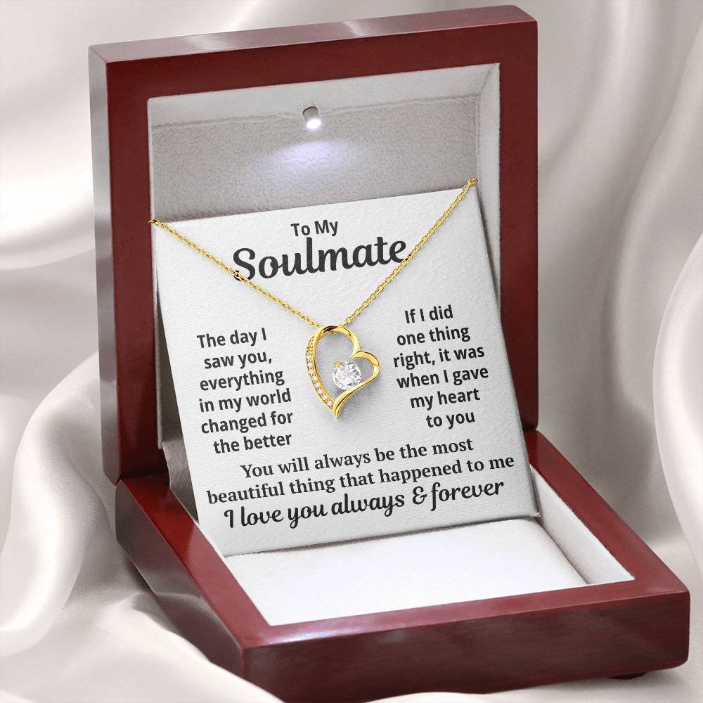 To My Soulmate  "My World Changed For The Better..." Zirconia Necklace