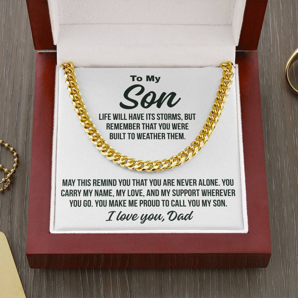 To My Son From Dad "You Are Never Alone.." Cuban Chain