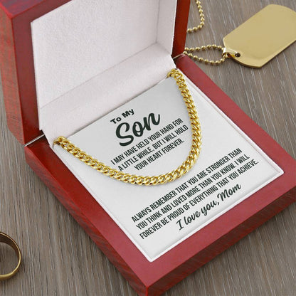 To My Son From Mom "Forever Proud.." Cuban Chain