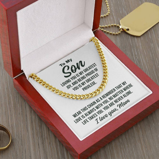 To My Son From Mom "Loving You Is My Greatest Joy.." Cuban Chain