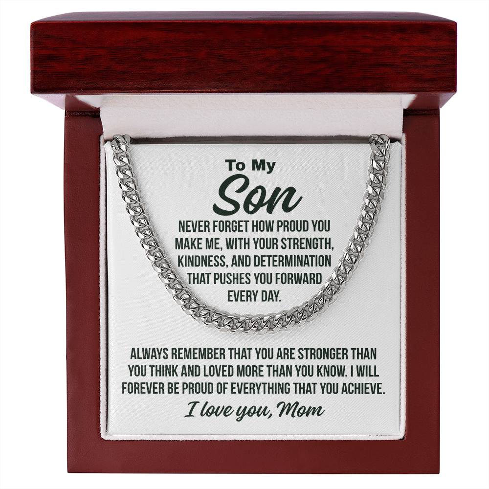 To My Son From Mom "Never Forget How Proud You Make Me.." Cuban Chain