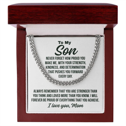 To My Son From Mom "Never Forget How Proud You Make Me.." Cuban Chain