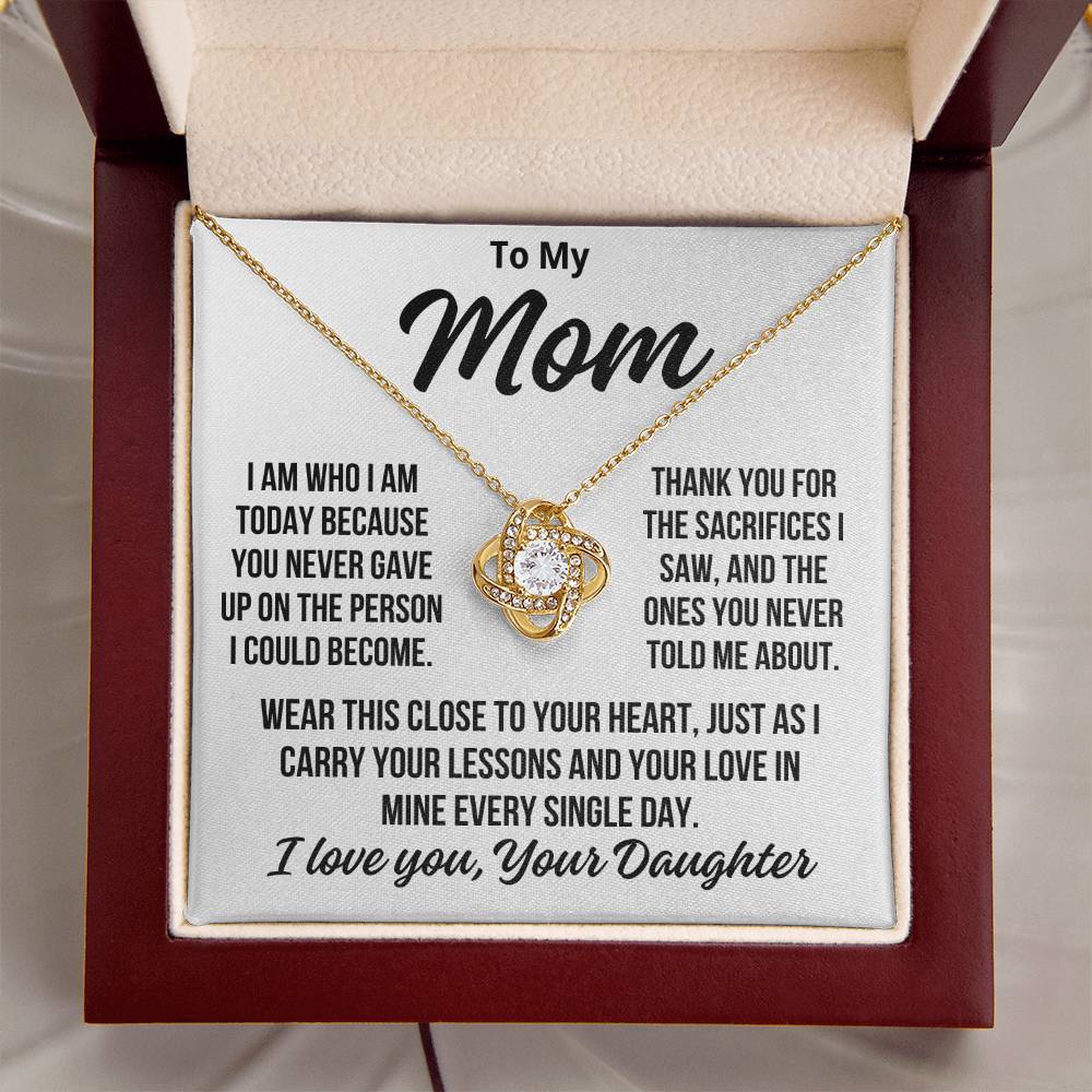 To Mom From Daughter "Thank You For The Sacrifices..." Love Knot Necklace