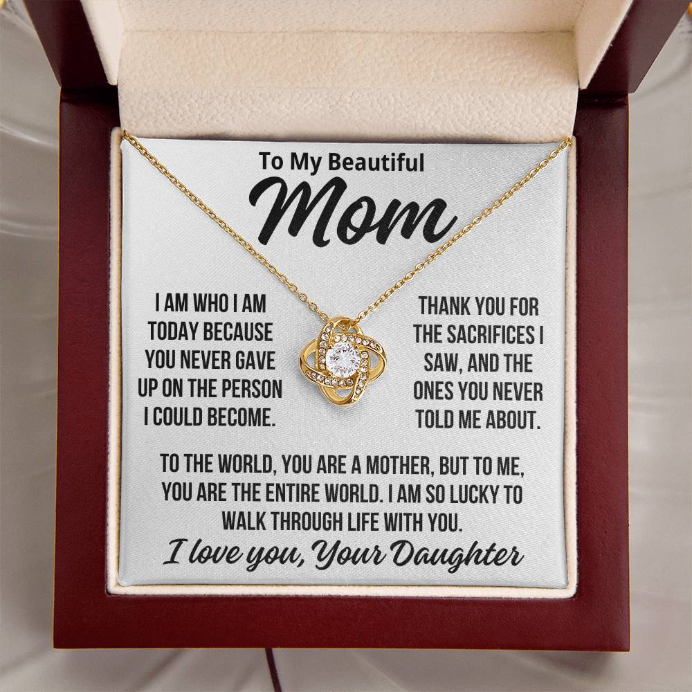 To Mom From Daughter "You Are The Entire World..." Love Knot Necklace