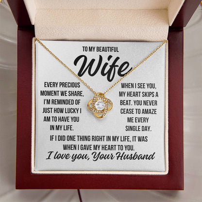 To My Wife  "My Heart Skips A Beat..." Love Knot Necklace