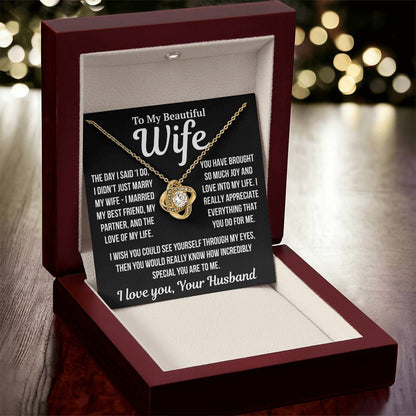 To My Wife  "I Married My Best Friend..." Love Knot Necklace