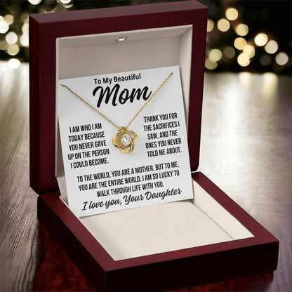 To Mom From Daughter "You Are The Entire World..." Love Knot Necklace