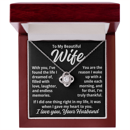 To My Wife "I Give My Heart To You..." Love Knot Necklace