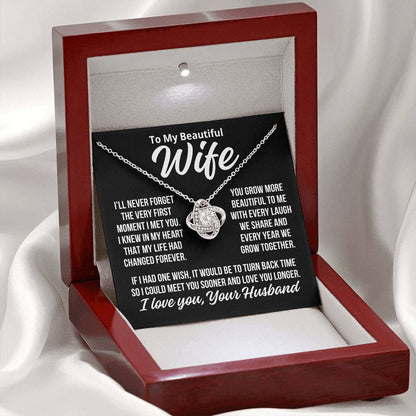 To My Wife "You Grow More Beautiful..." Love Knot Necklace
