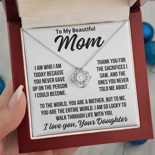 To Mom From Daughter "You Are The Entire World..." Love Knot Necklace