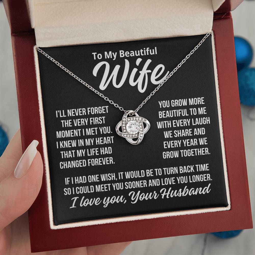To My Wife "You Grow More Beautiful..." Love Knot Necklace