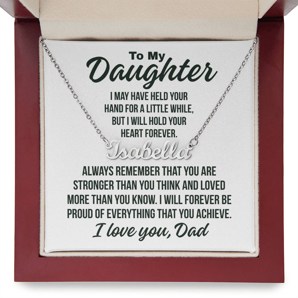 To My Daughter From Dad "Forever Proud..." Custom Name Necklace