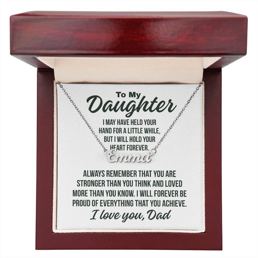 To My Daughter From Dad "Forever Proud..." Custom Name Necklace