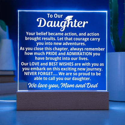 To Daughter From Mom and Dad "Proud To Cal You Our Daughter" Acrylic Plaque WIth LED Base