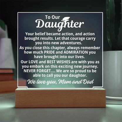To Daughter From Mom and Dad "Proud To Cal You Our Daughter" Acrylic Plaque WIth LED Base