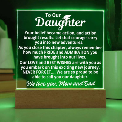 To Daughter From Mom and Dad "Proud To Cal You Our Daughter" Acrylic Plaque WIth LED Base