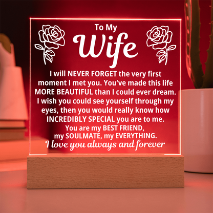 To My Wife "The Very First Moment..." Acrylic Plaque With LED Base