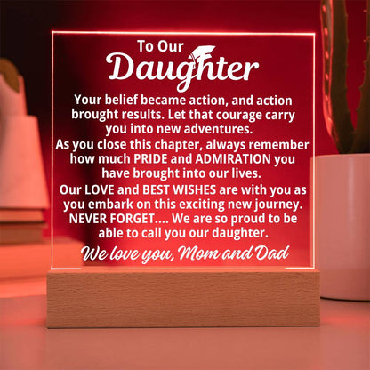 To Daughter From Mom and Dad "Proud To Cal You Our Daughter" Acrylic Plaque WIth LED Base