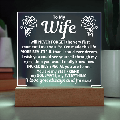 To My Wife "The Very First Moment..." Acrylic Plaque With LED Base