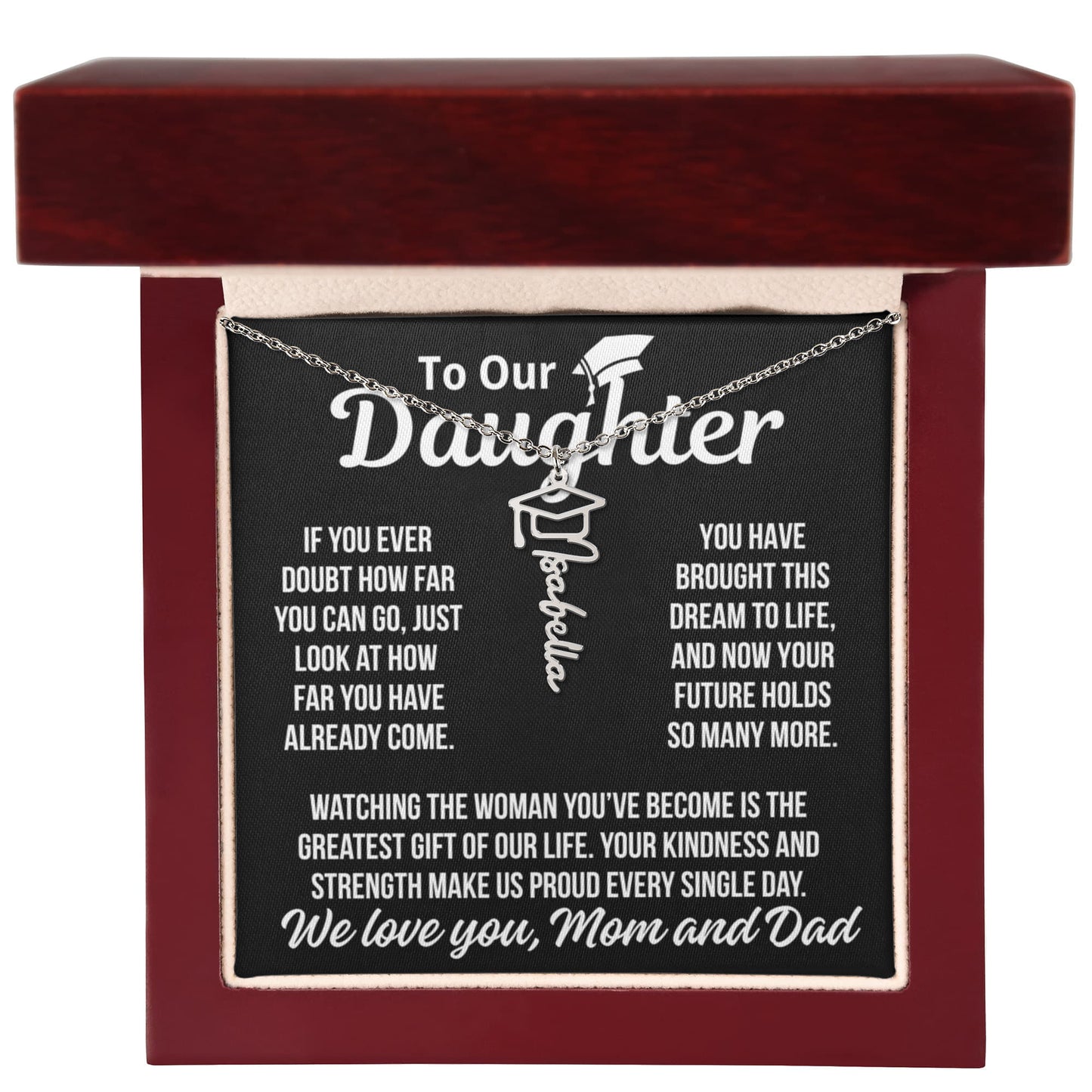 To Daughter From Mom and Dad "Greatest Gift" Custom Name Graduation Necklace